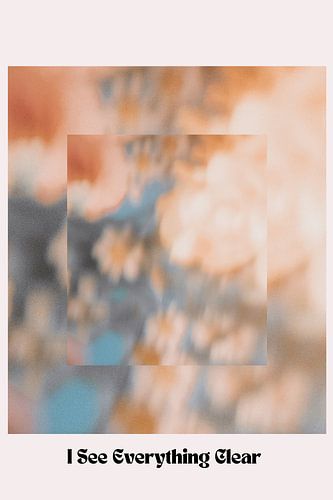 I see everything clear