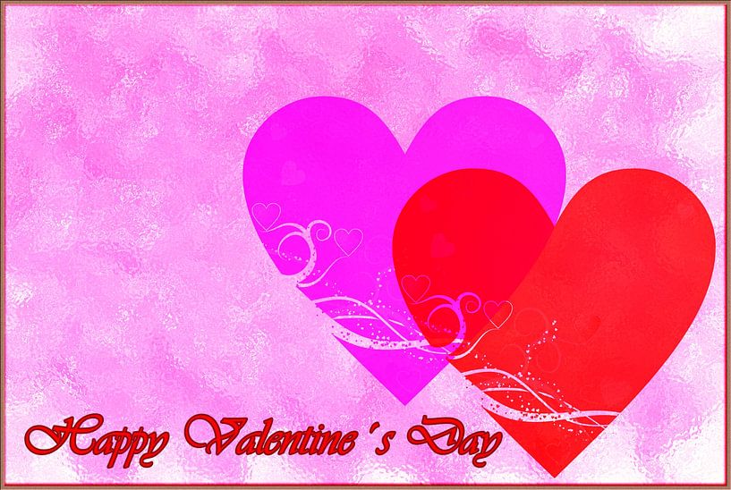 VALENTINSTAG : ALLES GUTE ZUM VALENTINSTAG von Photoart-Naegele