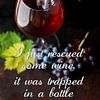 I just rescued some wine, it was trapped in a bottle by Sira Maela