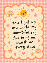 You Light Up My World Card by Thomas burnet
