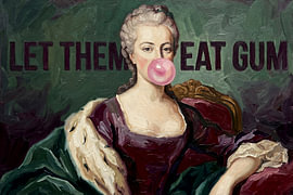 Marie Antoinette Bubble Gum Statement Art by Mad Dog Art
