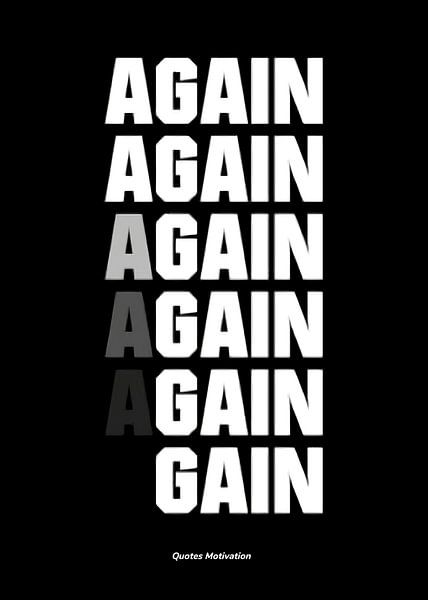 Again by Quotes Motivation