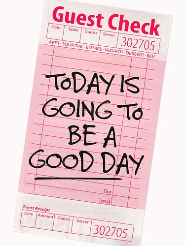Gastencheck - Vandaag wordt een goede dag