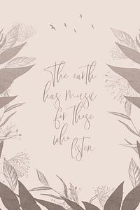 The earth has music for those who listen - beige design