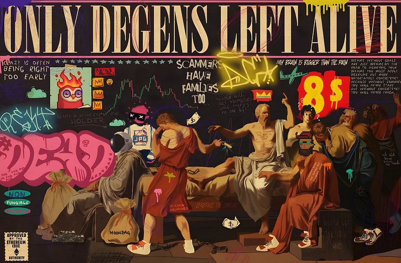 Only Degens Left Alive by Yoga Pranata