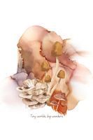 Digital print watercolour with mushrooms and text "Tiny worlds, big wonders"