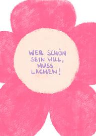 Wer schön sein will - Blume von Bainai