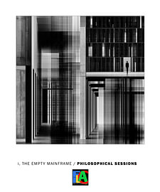 I, THE EMPTY MAINFRAME / FLAC FREE JAZZ QUARTET von AHAI depARTment