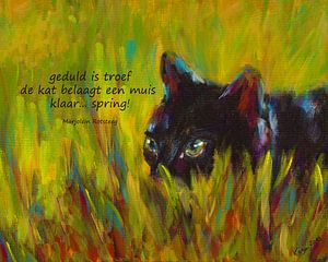 Geduld ist Trumpf Katzen Haiku Holländisch