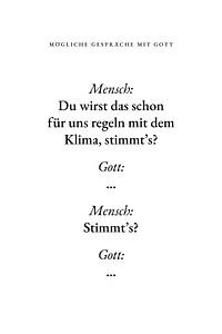 Du wirst das schon für uns regeln mit dem Klima, stimmt's?