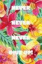 Never Never Never Give Up! by Creative texts thumbnail