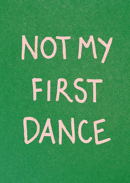 Not My First Dance von Niklas Horstmann