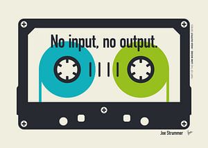 Nr. 6 No input no output  Joe Strummer