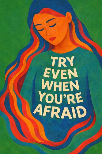 Probeer het zelfs als je bang bent'– Motiverende quote wanddecoratie