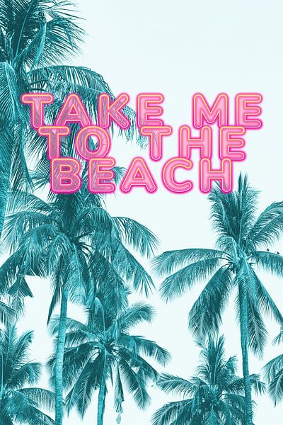 Take me to the Beach von Marja van den Hurk
