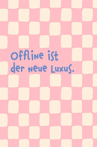 Offline is de nieuwe luxe - Beige