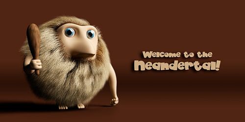 Welcome to the Neandertal! (Englisch)