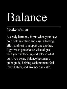 Balance Definition - Black by WordsThatInspire