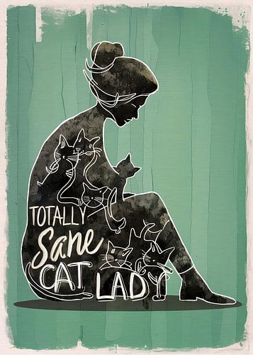 Totally Sane Cat Lady
