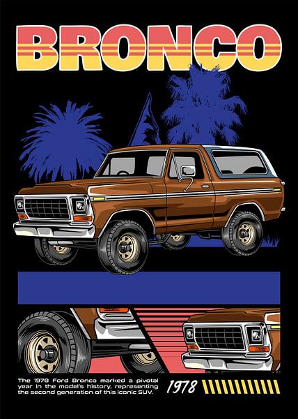 1978 Ford Bronco Car by Adam Khabibi