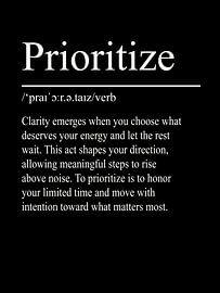 Prioritise Definition - Black by WordsThatInspire