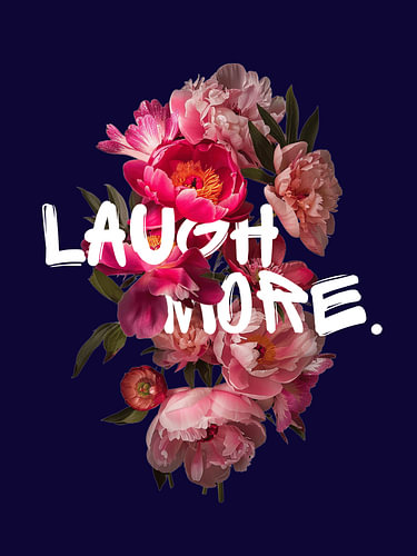 Laugh more