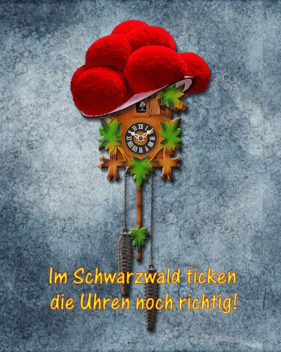 In the Black Forest, the clocks still tick correctly