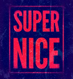 Super Nice 