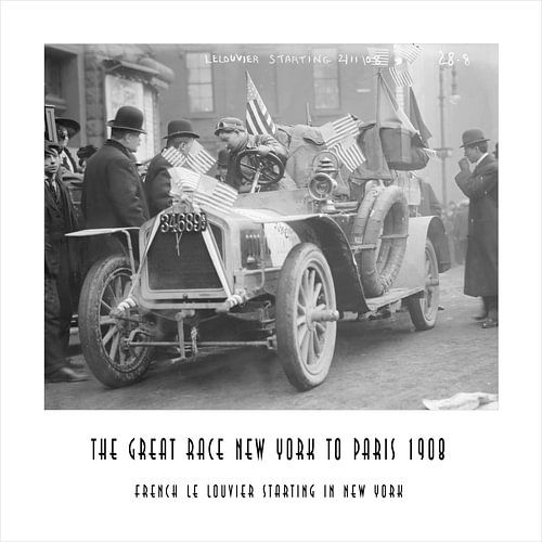 De Grote Race New York naar Parijs 1908: Le Louvier met start in New York.