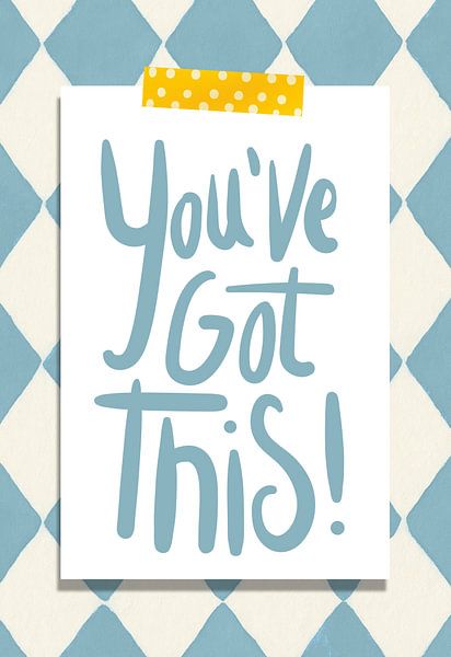 You've Got This! von Marja van den Hurk