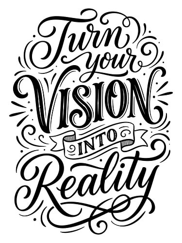 Verwirklichen Sie Ihre Vision – Motivierende Handlettering-Typografie und Grafikdesign