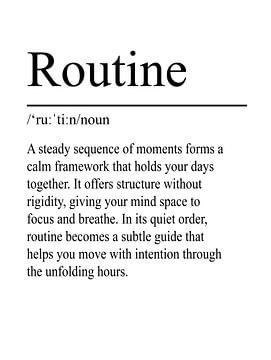 Routine Definition - White by WordsThatInspire