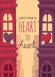 lets have a heart to heart
