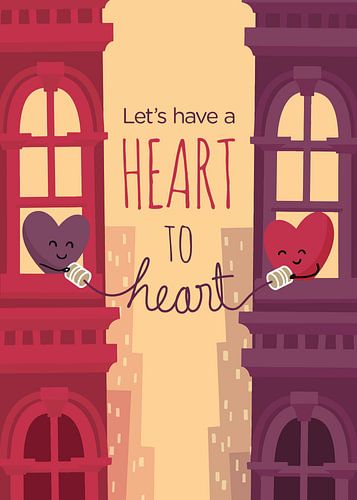 lets have a heart to heart