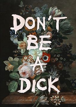 Don’t Be a Dck by Pop Gabrini
