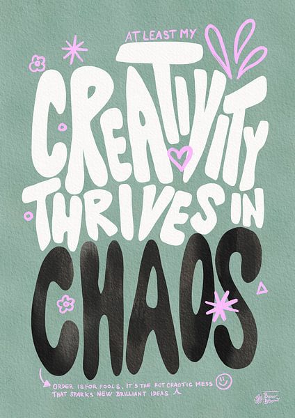 Creative Chaos by Baroo Bloom