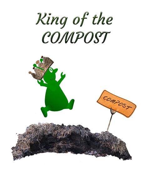 King of the compost. van Grüntyers .