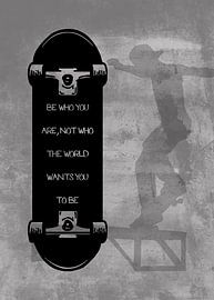 Skateboard Wallart "Be who you are..." Gift Idea by Millennial Prints