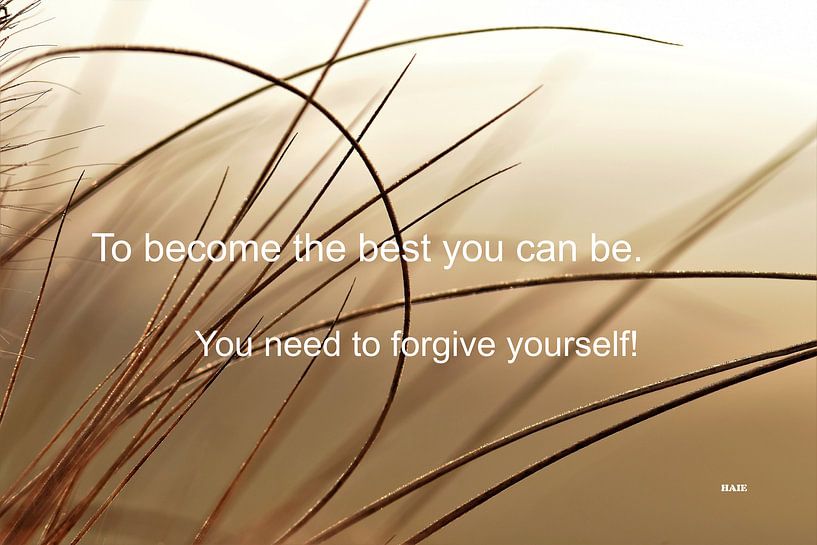 Inspiration "Forgive yourself" von henrie Geertsma