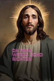 Bavarian Jesus: Da Papa will fix it by Wolfsee