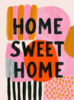 Home sweet home – farbenfrohe Typografie