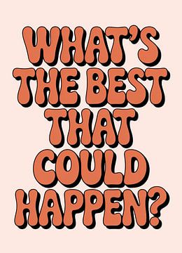 Retro-Typografie: What's the Best That Could Happen? von Niklas Maximilian