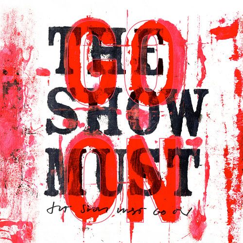 The Show Must Go On von Feike Kloostra