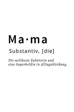 Mama Substantiv Muttertagsgeschenk von Felix Brönnimann