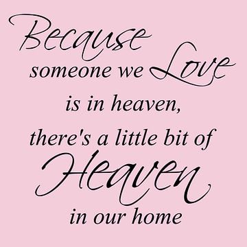 Tekst | Because someone we love | Licht roze van Sandra Hazes