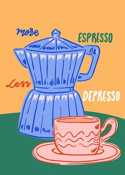 Mehr Espresso, weniger Depresso-Kunst von Art Kingdom