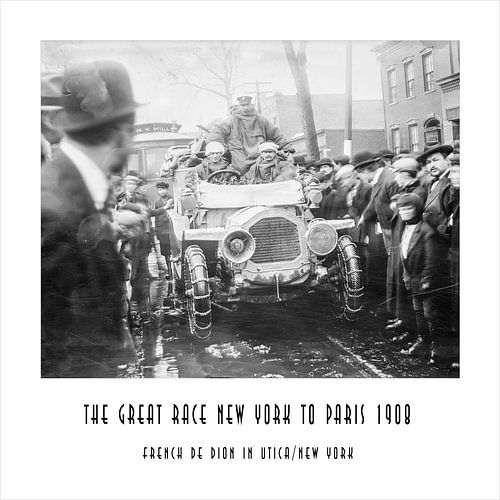 De Grote Race New York naar Parijs 1908: Frans de Dion in Utica / New York