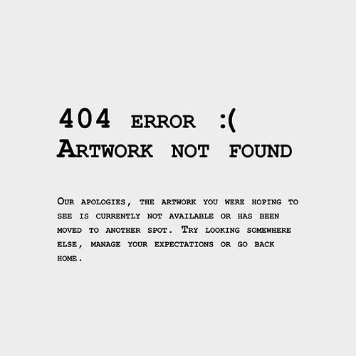 404 error - Artwork not found | black and gray design by Maarten Lans