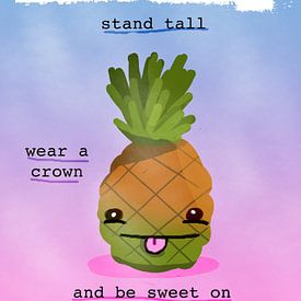 Be a pineapple. Ben een Ananas von Nicolaas Gooren