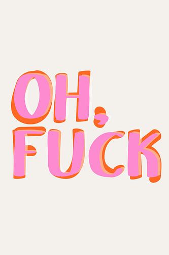 Pop Art - Oh Fuck by Malou Studio